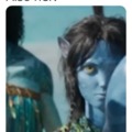 Avatar 2 meme, i'm not mad at you