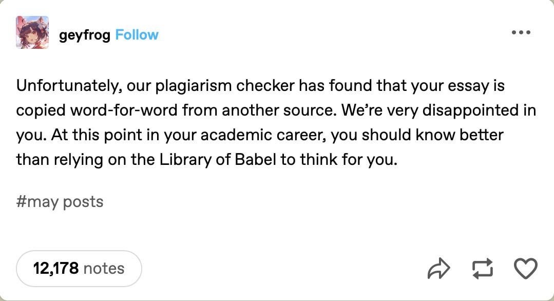 Plagiarism checker caught you using the Library of Babel. Bold move - meme