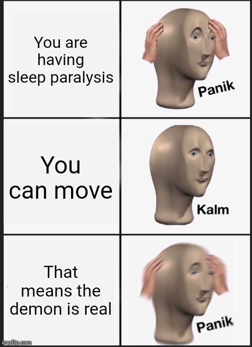 Sleep Paralysis - meme