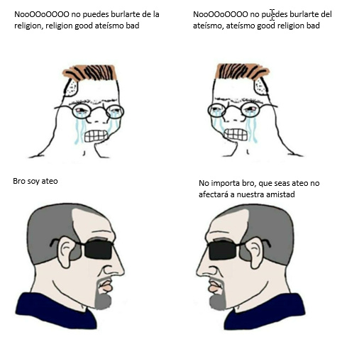 soy cristiano y quiero informar que los ateos y los cristianos con su conflicto de religion good y ateismo bad y viceversa me tienen las bolas llenas, en serio, no puedo entrar a un solo meme que hable sobre esos temas sin que halla bardo