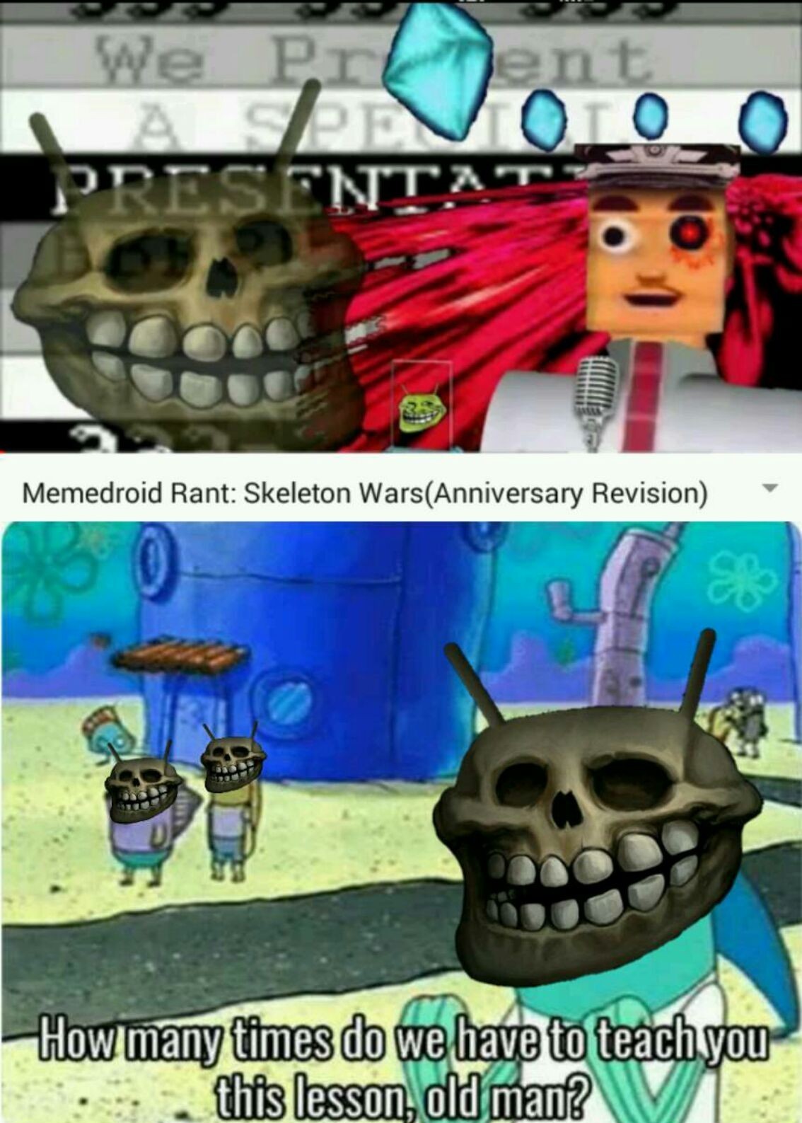 This nibba tryna attack skelly day, get him jangly boys - meme