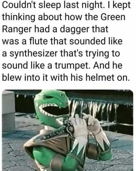 Never question the green ranger - meme