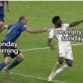 When you try to enjoy Sunday by then there's Monday: