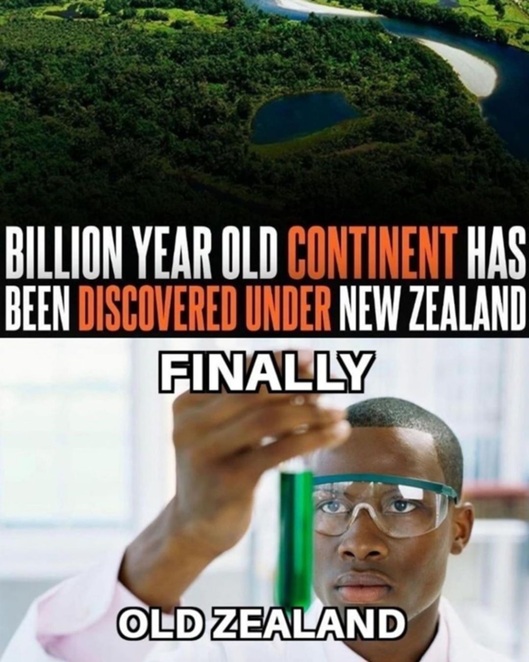 Fun fact: Old Zealand is Zeeland, which is a province of The Netherlands. - meme