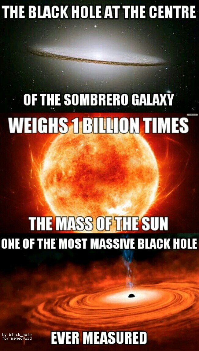 it's 250x more massive than milkyway's supermassive black hole - meme
