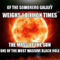 it's 250x more massive than milkyway's supermassive black hole