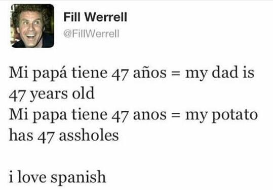 Somos unos genios por que sabemos el español, bitch please - meme