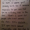 A note to the wise for a cruel ignorant asshole.