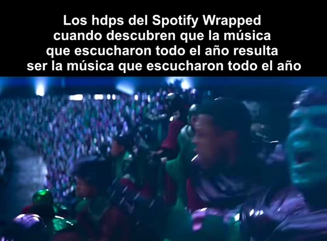 Spotify Wrapped cuando se da cuenta que sí escuchaste lo mismo todo el año - meme