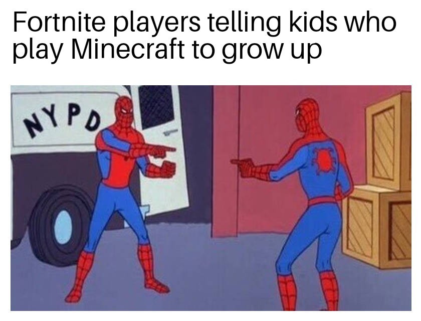 Fortnite is for kids - meme