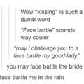 Face battle