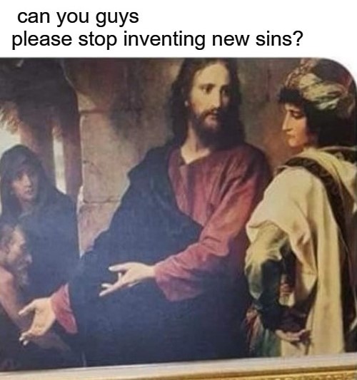 Jesus in 2022 be like: - meme