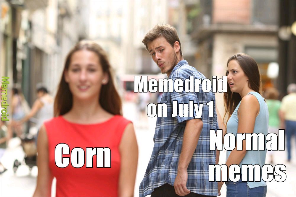Please stop the corn - meme