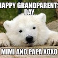 Happy Grandparents day From polar bear!!!