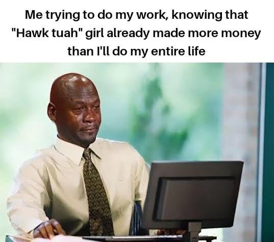 It's enough to make a grown man cry - meme
