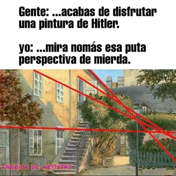 Supongo que por eso lo rechazaron de la escuela de artes - meme