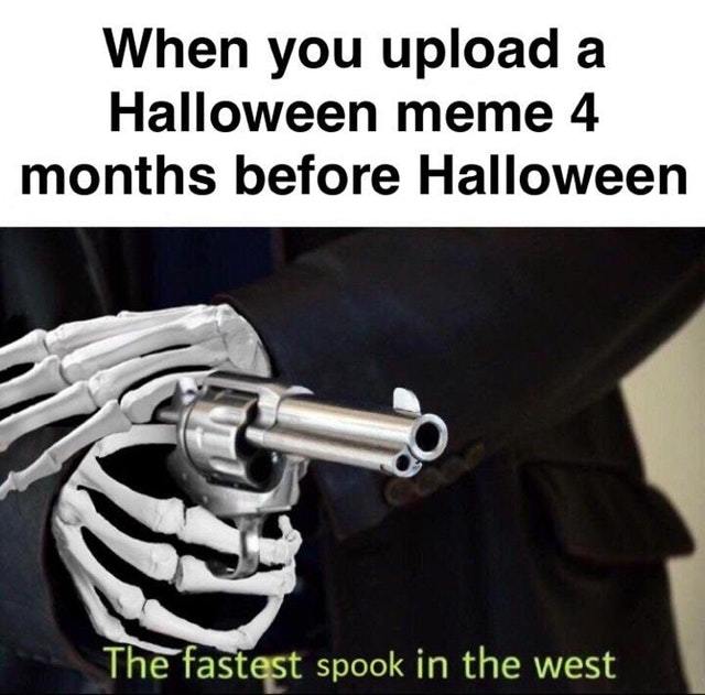 The fastest spook in the west - meme
