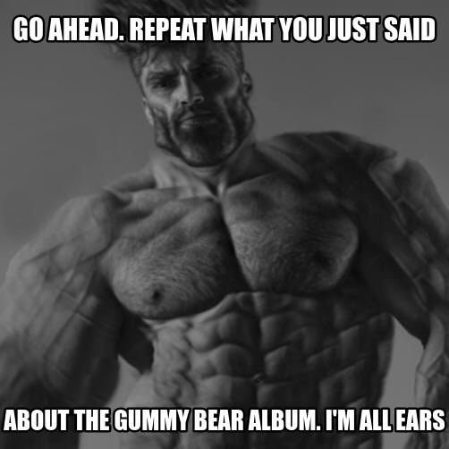 Le gummy bear - meme