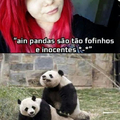 Pandas...SABE DE NADA INOCETEEEE