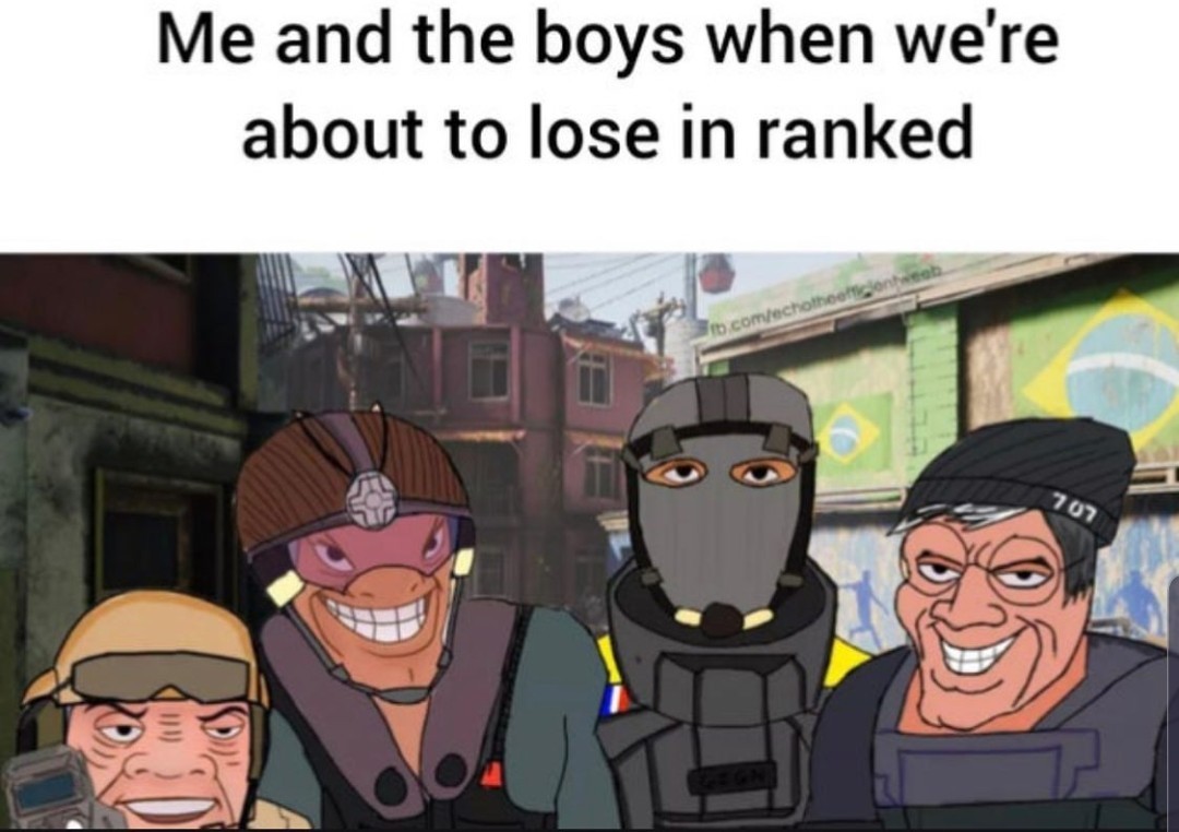 Still with the r6 memes
