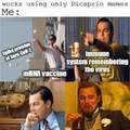 Explain the vaccine using Leonardo DiCaprio memes