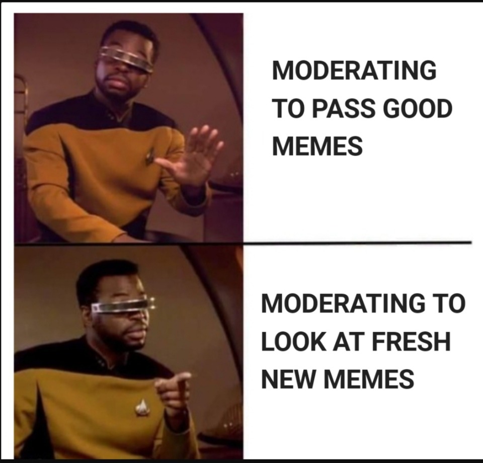 Moderating be like - meme