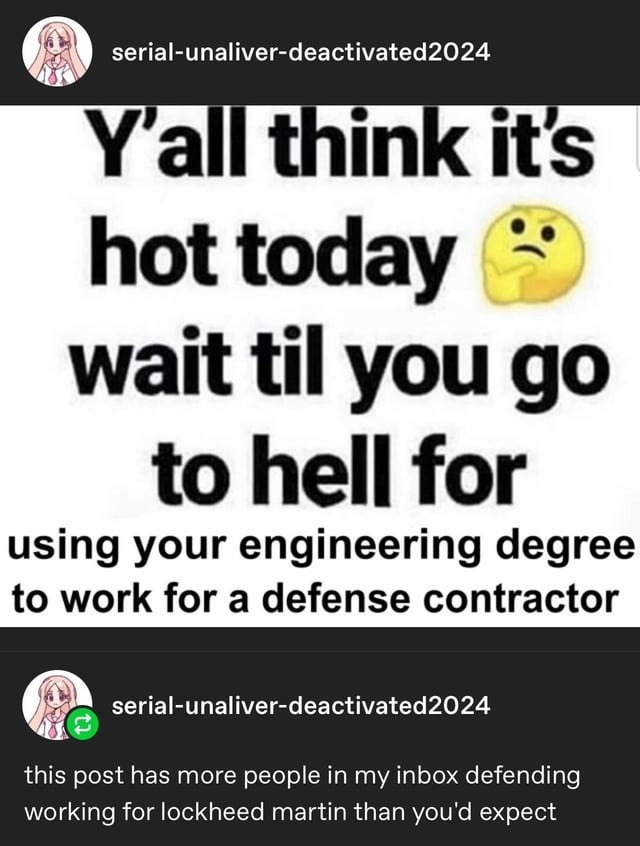 Hell is hot. But working for defense contractors might be hotter - meme