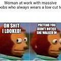 That one woman at work