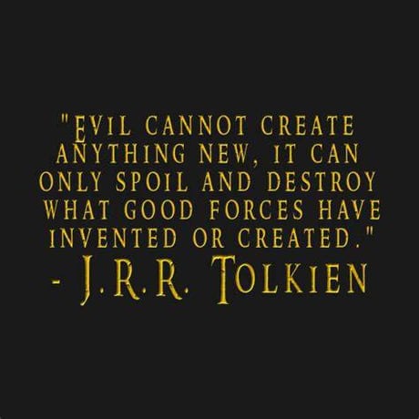 Evil can't create, just ruin nice things - meme