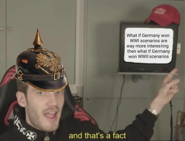 What if Germany won WW1 - meme