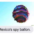 Mexico Spy Balloon.