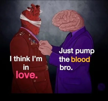 Just pump the blood - meme