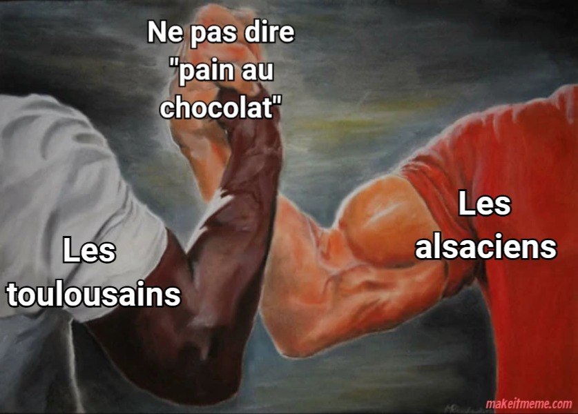 En Alsace on dit "petit pain" - meme