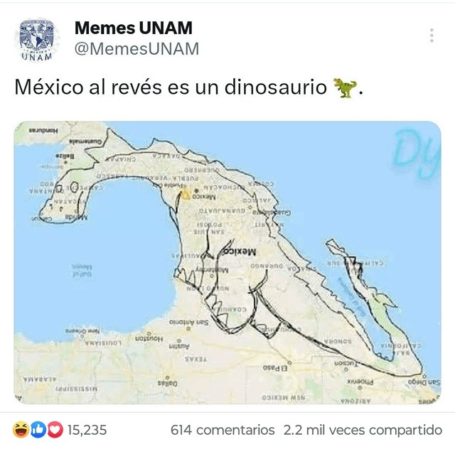 México al revés es un dinosaurio y nadie me va a convencer de lo contrario - meme