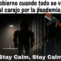 Stay Calm, oh oh