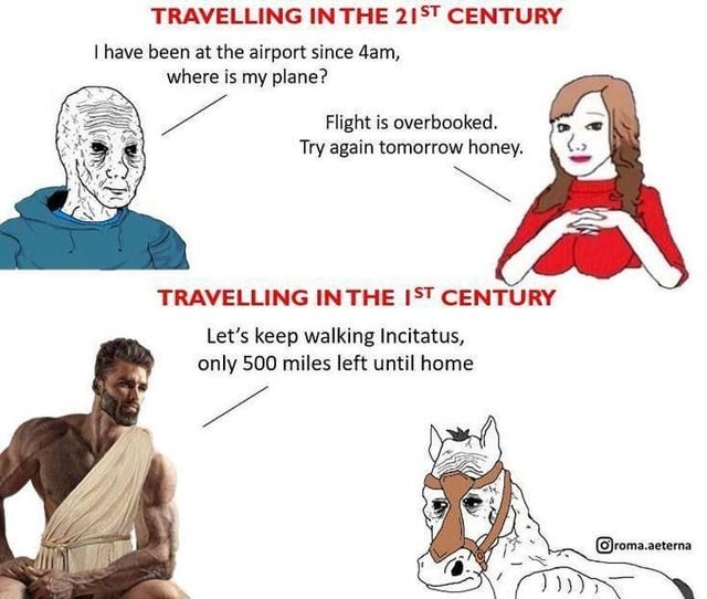 Travelling in the 1st century vs now - meme