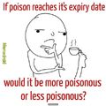 Does Poison expire