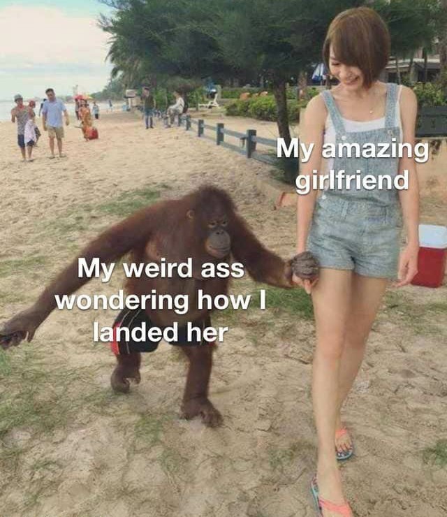 This is an actual picture of me and my girlfriend - meme