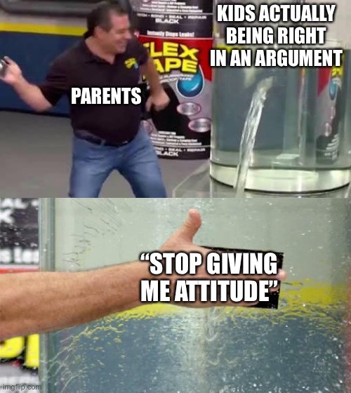 Why do parents do this - meme