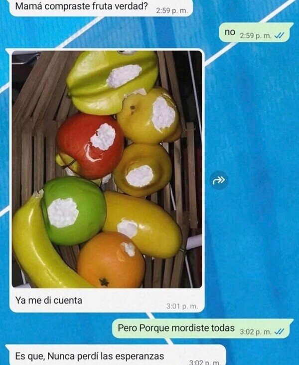 Mamá, por qué mordiste toda la fruta? Nunca perdí la fe - meme