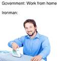 Ironman is working from home too