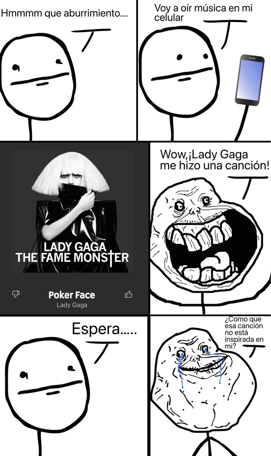 ¿Como que la canción de Poker Face no está inspirada en el meme?
