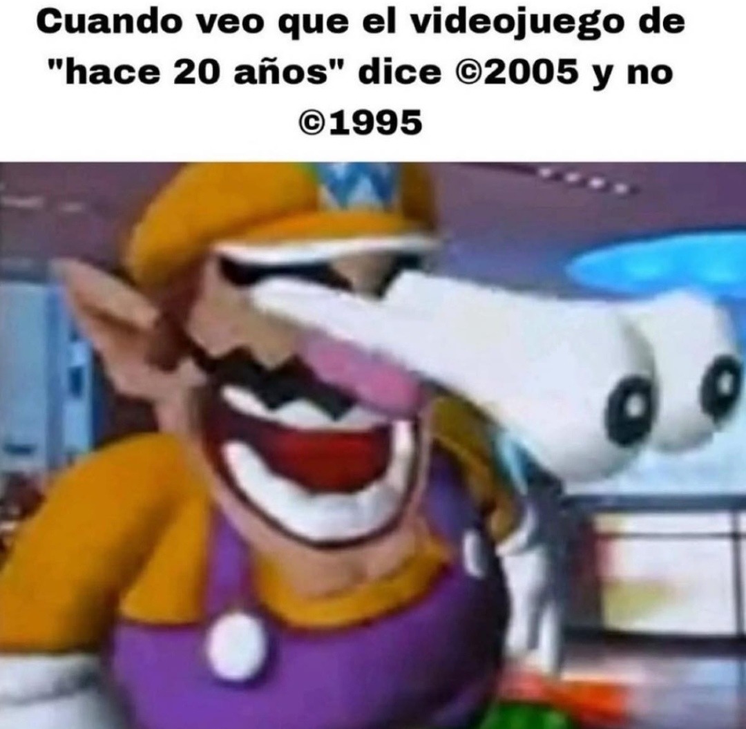 cuando el juego 'de hace 20 años' resulta que salió en 2005 y no en los 90 - meme