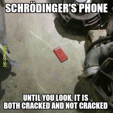 Schrödinger's Phone - meme