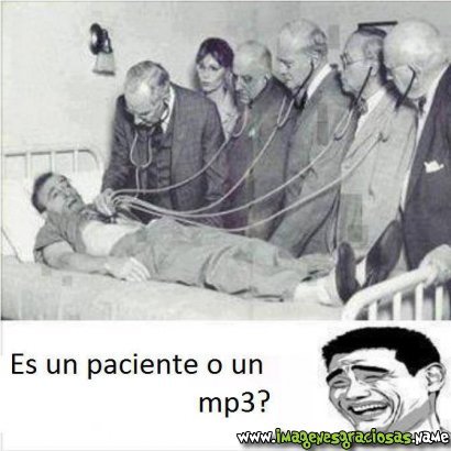 Pasiente o MP3 xD? - meme