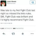 Fight Club was fun