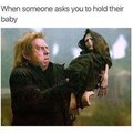 Please hold my baby