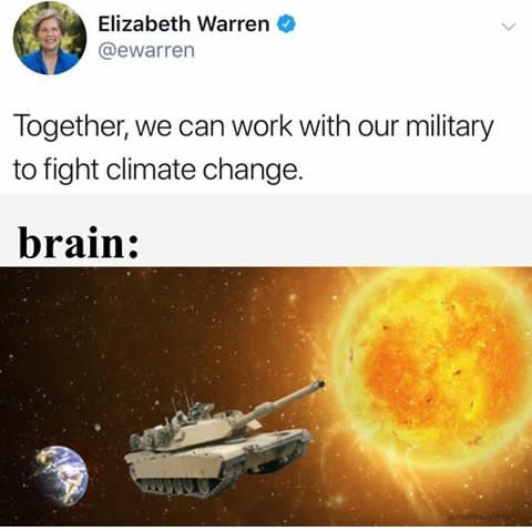 Declaring war on climate change. - meme
