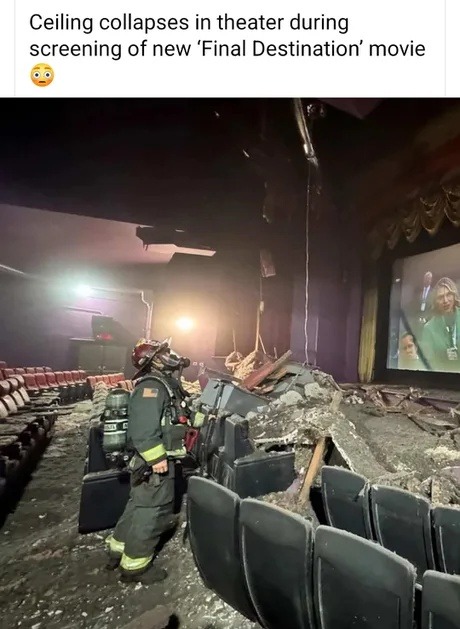 ﻿Ceiling collapses in theater during screening of new ‘Final Destination’ movie