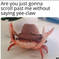 Yee claw